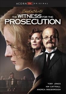 The witness for the prosecution [video recording (DVD)] / directed by Julian Jarrold ; produced by Colin Wratten ; written by Sarah Phelps.