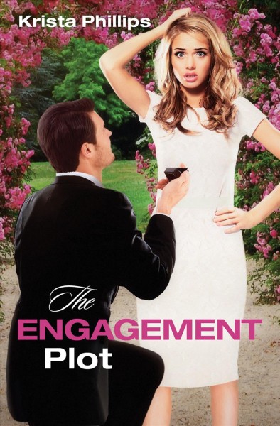 The engagement plot / Krista Phillips.