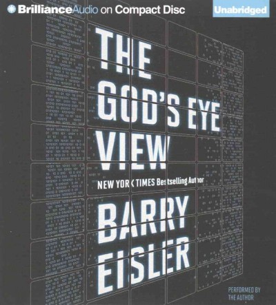 The God's Eye view [sound recording (CD)] / written and read by Barry Eisler.