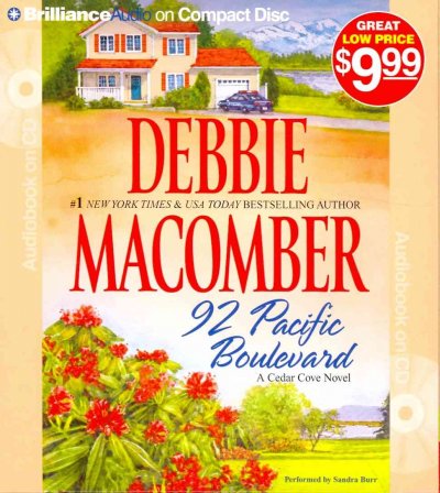 92 Pacific Boulevard [sound recording (CD)] / written by Debbie Macomber ; read by Sandra Burr.