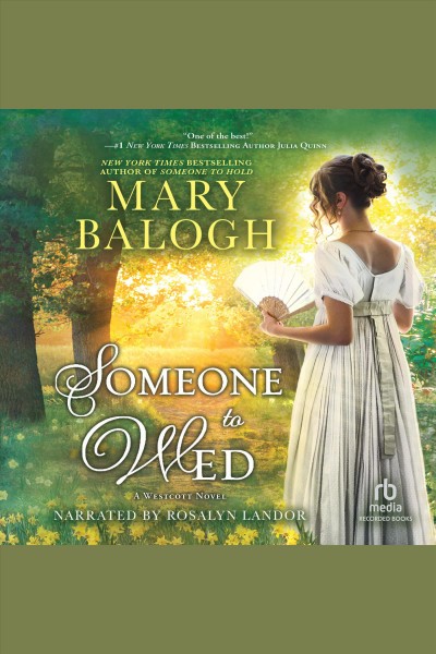 Someone to wed [electronic resource] / Mary Balogh.