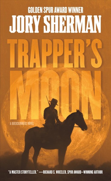 Trapper's moon / Jory Sherman.