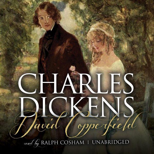 David copperfield [electronic resource]. Charles Dickens.