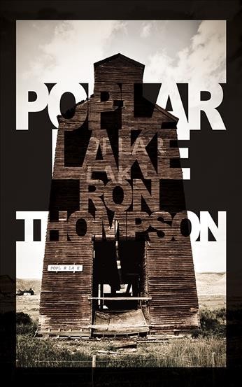 Poplar Lake : a novel / Ron Thompson.