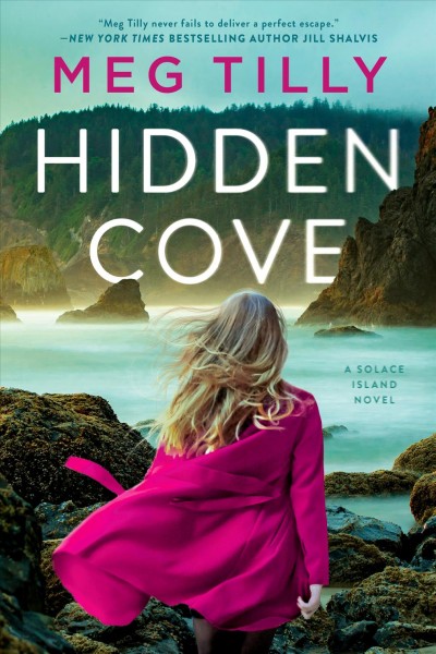 Hidden cove / Meg Tilly.
