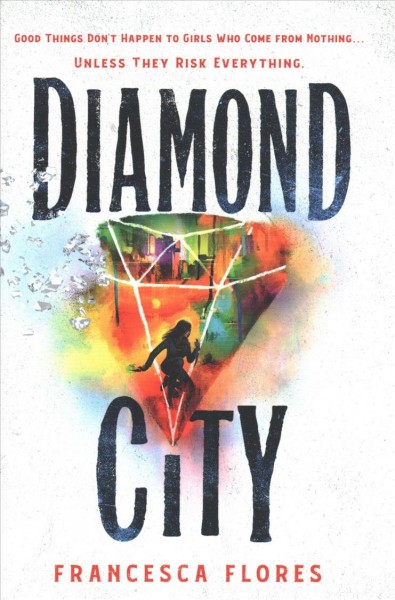Diamond City / Francesca Flores.