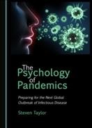 The psychology of pandemics [electronic resource] : Preparing for the next global outbreak of infectious disease. Steven Taylor.