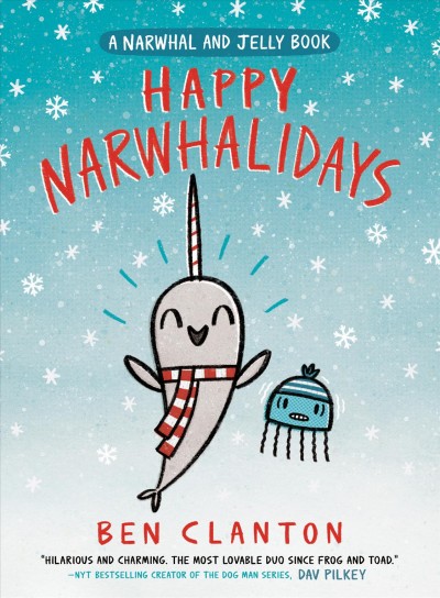 Happy narwhalidays / Ben Clanton.