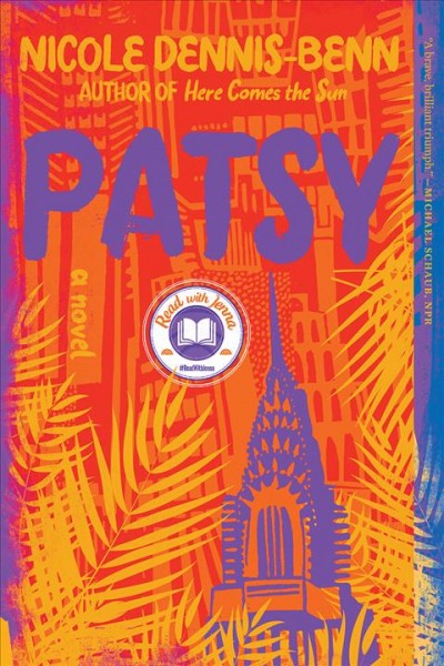 Patsy : a novel / Nicole Dennis-Benn.