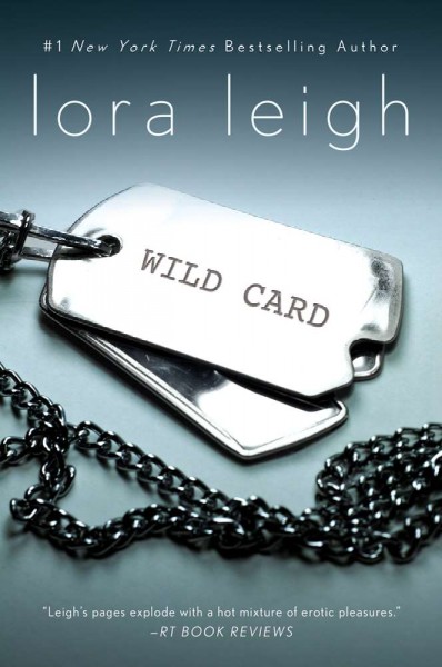 Wild card / Lora Leigh.