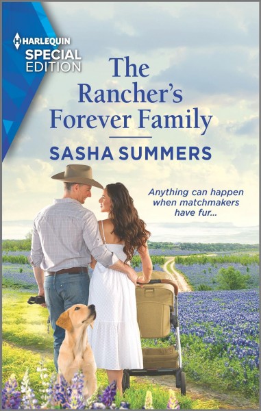 The rancher's forever family / Sasha Summers.