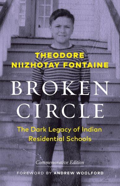 Broken circle [electronic resource] : Theodore Niizhotay Fontaine.