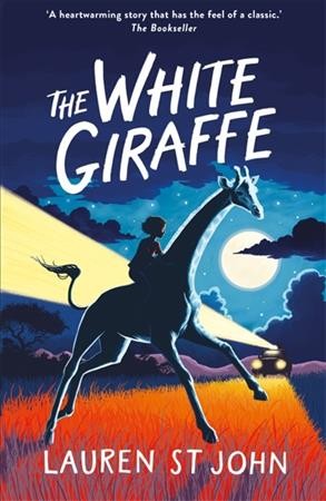 The white giraffe / Lauren St. John ; illustrated by David Dean.