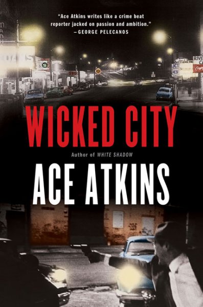 Wicked city / Ace Atkins.