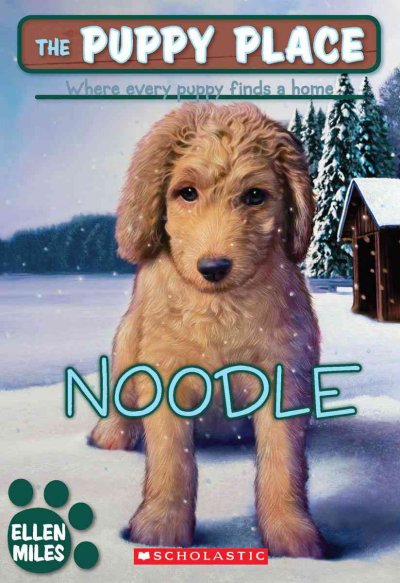 Noodle / Ellen Miles.