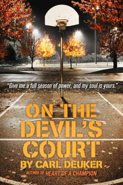 On the Devil's court / by Carl Deuker.