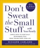 Go to record Don't sweat the small stuff with your family : simple ways...