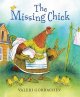 The missing chick  Cover Image