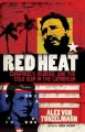 Go to record Red heat : conspiracy, murder, and the Cold War in the Car...