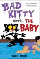 Go to record Bad Kitty : meets the baby
