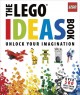 The LEGO ideas book : unlock your imagination  Cover Image