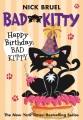 Go to record Happy birthday Bad Kitty