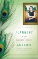 Flannery a life of Flannery O'Connor  Cover Image