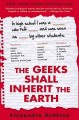 The geeks shall inherit the Earth popularity, quirk theory, and why outsiders thrive after high school  Cover Image