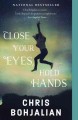 Go to record Close your eyes, hold hands : a novel