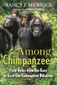 Go to record Among chimpanzees : field notes from the race to save our ...