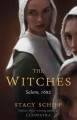 The witches : Salem, 1692  Cover Image