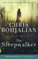 The sleepwalker : a novel  Cover Image