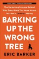Go to record Barking up the wrong tree : the surprising science behind ...