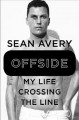 Go to record Offside : my life crossing the line