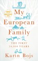 My European family : the first 54,000 years  Cover Image