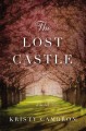 Go to record The Lost castle : a novel