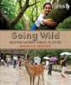 Going wild : helping nature thrive in cities  Cover Image