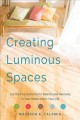 Go to record Creating luminous spaces : use the five elements for balan...