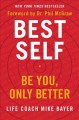 Go to record Best self : be you, only better