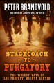 Stagecoach to Purgatory : the violent days of Lou Prophet, Bounty Hunter  Cover Image