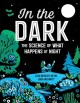 Go to record In the dark : the science of what happens at night