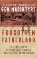 Go to record Forgotten fatherland : the true story of Nietzsche's siste...