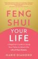 Go to record Feng shui your life : a beginner's guide to using your hom...